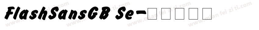 FlashSansGB Se字体转换